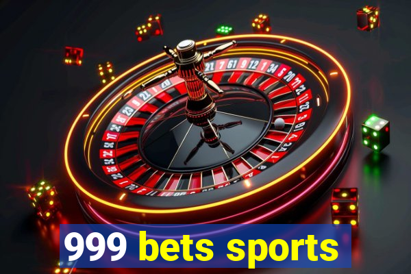 999 bets sports